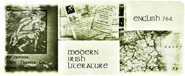 ENGL 764: Modern Irish Literature